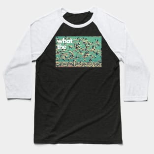 What the Flock Baseball T-Shirt